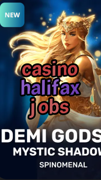 casino halifax jobs-trdjkmsxjksdss.com