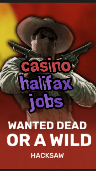 casino halifax jobs-trdjkmsxjksdss.com